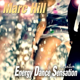 MARC HILL - ENERGY DANCE SENSATION (THE ANTHEM)